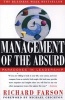 Management of the Absurd - Paradoxes in Leadership (Paperback) - Richard Farson Photo