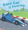 Race Car Is Roaring (Paperback) - Mandy Archer Photo