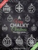 A Very Chalky Christmas Coloring Book - Ornaments and Baubles Chalkboard Coloring Book (Large Print Coloring Book) (Chalk-Style) (Paperback) - Kristen Holiday Photo