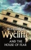 Wycliffe and the House of Fear (Paperback, New ed) - WJ Burley Photo