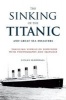 The Sinking of the Titanic and Great Sea Disasters - Thrilling Stories of Survivors with Photographs and Sketches (Paperback) - Logan Marshall Photo