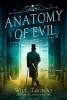 Anatomy of Evil (Paperback) - Will Thomas Photo