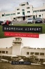 Shoreham Airport an Illustrated History (Paperback) - Peter C Brown Photo