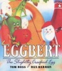 Eggbert, the Slightly Cracked Egg (Paperback) - Tom Ross Photo