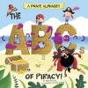 A Pirate Alphabet - The ABCs of Piracy! (Hardcover) - Anna Butzer Photo