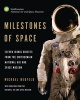 Milestones of Space - Eleven Iconic Objects from the Smithsonian National Air and Space Museum (Hardcover) - Michael J Neufeld Photo