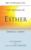 The Message of Esther - God Present But Unseen (Paperback) - David G Firth Photo