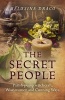 The Secret People - Parish-Pump Witchcraft, Wise-Women and Cunning Ways (Paperback) - Melusine Draco Photo