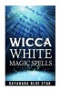 Wicca - White Magic Spells (Paperback) - Dayanara Blue Star Photo