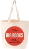 I Like Big Books and I Cannot Lie Tote (Other printed item) -  Photo