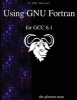 Using Gnu FORTRAN for Gcc 6.1 (Paperback) - Gfortran Team Photo