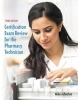 Certification Exam Review for the Pharmacy Technician (Paperback, 3rd Revised edition) - Mike Johnston Photo