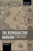 The Reproductive Bargain: Deciphering the Enigma of Japanese Capitalism - Studies in Critical Social Sciences, Volume 77 (Paperback) - Heidi Gottfried Photo