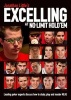 's Excelling at No-Limit Hold'em - Leading Poker Experts Discuss How to Study, Play and Master Nlhe (Paperback) - Jonathan Little Photo