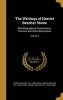 The Writings of Harriet Beecher Stowe - With Biographical Introductions, Portraits and Other Illustrations; Volume 2 (Hardcover) - Harriet Beecher 1811 1896 Stowe Photo