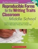 Reproducible Forms for the Writing Traits Classroom: Middle School, Grades 6-8 - Checklists, Graphic Organizers, Rubrics, Scoring Sheets, and More to Boost Students' Writing Skills in All Seven Traits (Paperback) - Ruth Culham Photo