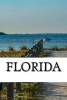 Florida - A 6 X 9 Blank Journal (Paperback) - Travel Books Photo