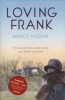 Loving Frank (Paperback) - Nancy Horan Photo