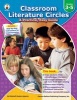 Classroom Literature Circles, Grade 3-5 - A Practical, Easy Guide (Paperback) - Elizabeth Suarez Aguerre Photo