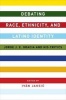 Debating Race, Ethnicity, and Latino Identity - Jorge J. E. Gracia and His Critics (Hardcover) - Ivan Jaksic Photo