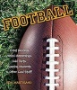 Football - Great Records, Weird Happenings, Odd Facts, Amazing Moments and Other Cool Stuff (Paperback) - Ron Martriano Photo