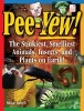 Pee-Yew! - The Stinkiest, Smelliest Animals, Insects, and Plants on Earth! (Paperback) - Mike Artell Photo