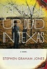 Growing Up Dead in Texas (Paperback) - Stephen Graham Jones Photo