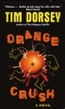 Orange Crush (Paperback) - Tim Dorsey Photo