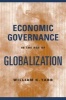 Economic Governance in the Age of Globalization (Hardcover, New) - William K Tabb Photo