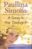 A Song in the Daylight (Paperback) - Paullina Simons Photo