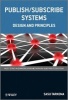 Publish/Subscribe Systems - Design and Principles (Paperback) - Sasu Tarkoma Photo