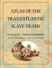 Atlas of the Transatlantic Slave Trade (Paperback) - David Eltis Photo