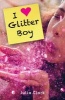 I Heart Glitter Boy (Paperback) - Julia Clark Photo