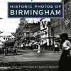 Historic Photos of Birmingham (Hardcover) - James L Baggett Photo