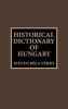 Historical Dictionary of Hungary (Hardcover, New) - Steven Bela Vardy Photo