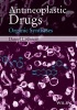 The Antineoplastic Drugs - Organic Syntheses (Hardcover) - Daniel Lednicer Photo