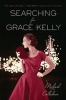 Searching for Grace Kelly (Paperback) - Michael Callahan Photo