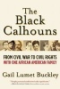 The Black Calhouns - From Civil War to Civil Rights with One African American Family (Hardcover) - Gail Lumet Buckley Photo