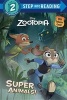 Zootopia Super Animals! (Paperback) - Rico Green Photo