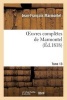 Oeuvres Completes de Marmontel. Tome 13 Elements de Litterature, Volume 2 (French, Paperback) - Jean Francois Marmontel Photo