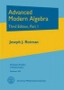 Advanced Modern Algebra, Part 1 (Hardcover, 3rd Revised edition) - Joseph J Rotman Photo