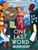 One Last Word - Wisdom from the Harlem Renaissance (Hardcover) - Nikki Grimes Photo