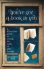 You've Got a Book in You - A Stress-Free Guide to Writing the Book of Your Dreams (Paperback) - Elizabeth Sims Photo