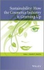 Sustainability - How the Cosmetics Industry is Greening Up (Hardcover, New) - Amarjit Sahota Photo