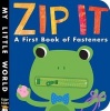 Zip It! (Board book) - Patricia Hegarty Photo