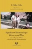 Significant Relationships - Women and Men: Jesus and Equality of Woman - God and Man: Their Biblical Relationship (Paperback) - B Cobbey Crisler Photo