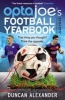 OptaJoe's Football Yearbook 2016 - That Thing You Thought? Think the Opposite. (Paperback) - Duncan Alexander Photo