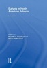 Bullying in North American Schools (Hardcover, 2nd Revised edition) - Dorothy L Espelage Photo