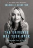 The Universe Has Your Back - Transform Fear to Faith (Hardcover) - Gabrielle Bernstein Photo