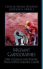 Migrant Cartographies - New Cultural and Literary Spaces in Post-Colonial Europe (Hardcover) - Sandra Ponzanesi Photo